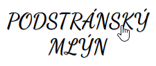 Podstránský mlýn